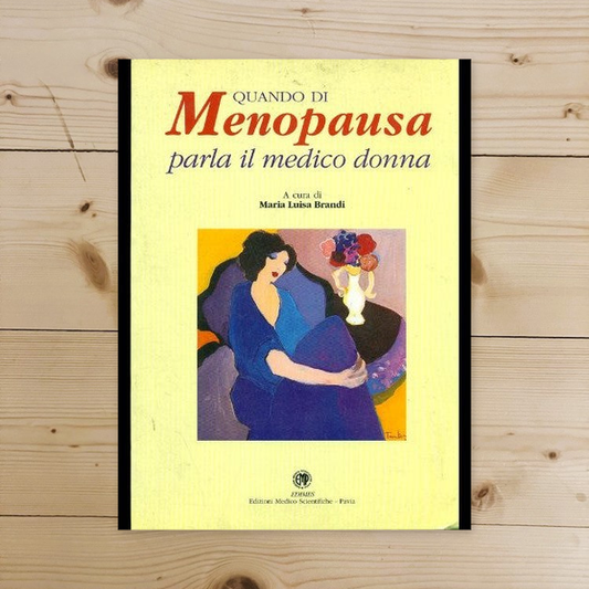 Libro - Quando di menopausa parla il medico donna - Maria, Luisa Bra