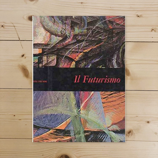 Libro - IL FUTURISMO