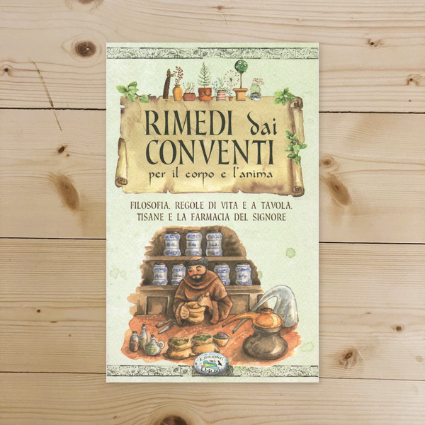 Libro - Rimedi dai conventi per il corpo e anima - Zanoncelli, Anas