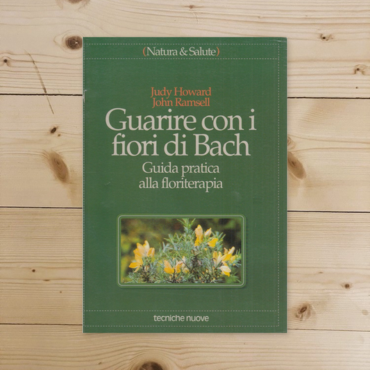 Libro - Guarire con i fiori di Bach Guida pratica al - Ramsell, John