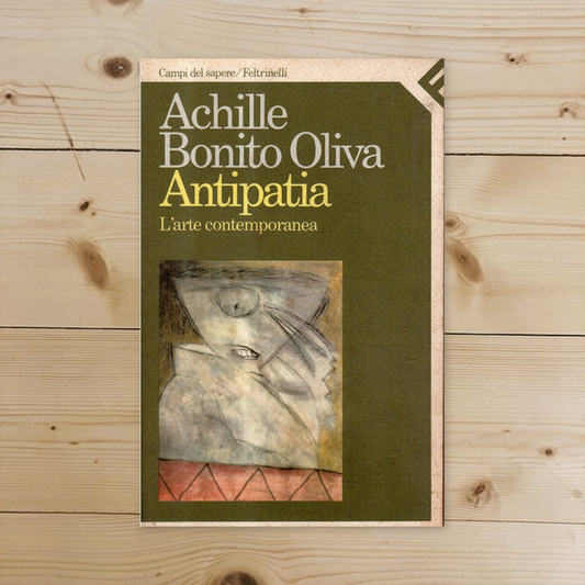 Libro - Antipatia L'arte contemporanea - Bon - Bonito Oliva, Achille