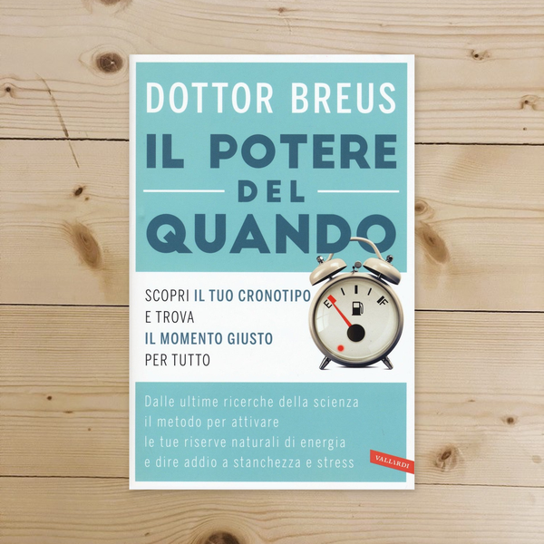 Libro - Il potere del quando Scopri il tuo crono - Breus, Michael J.