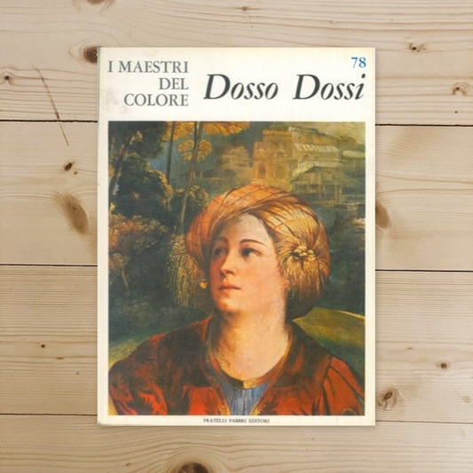 Libro - I Maestri del colore 78 Dosso Dossi Fratelli Fabbri E - Vari