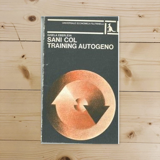 Libro - Sani col training autogeno