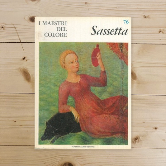 Libro - I maestri del colore: Sassetta - Monferini, Augusta