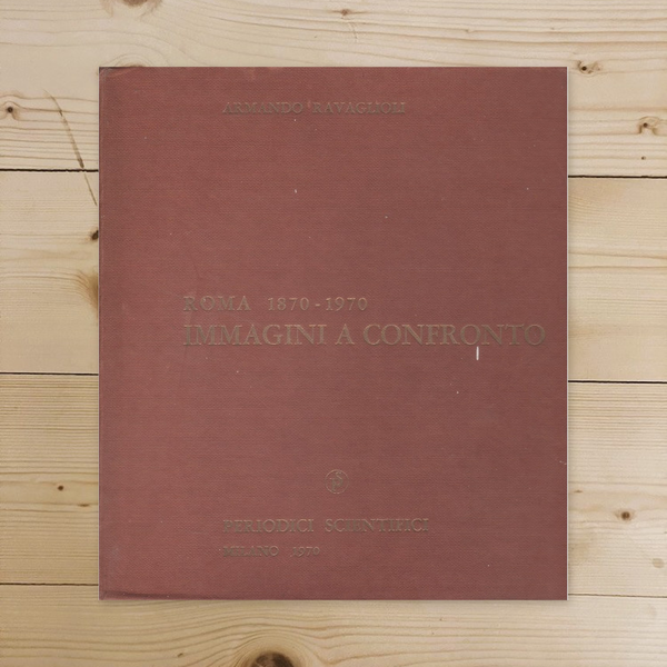 Libro - Periodici Scientifici - Milano Roma 1870-1970 Immagini a Con