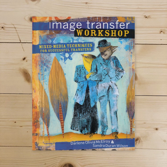 Libro - Image Transfer Workshop: Mixed-Med - McElroy, Darlene Olivia