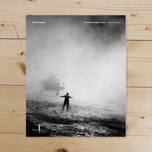 Libro - Paolo Pellegrin L'orizzonte degli eventi-Event horizon Ediz