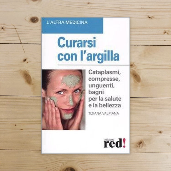 Libro - Curarsi con l'argilla - Valpiana, Tiziana