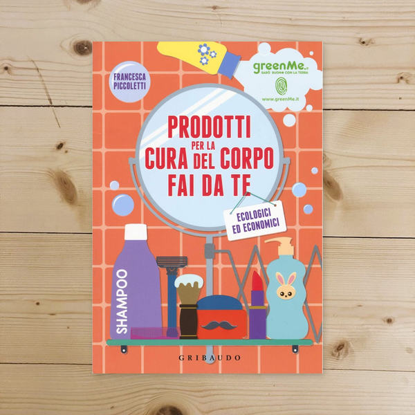 Libro - Prodotti per la Cura del Corpo Fai d - Piccoletti, Francesca