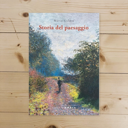 Libro - Storia del paesaggio - Marco, Goldin