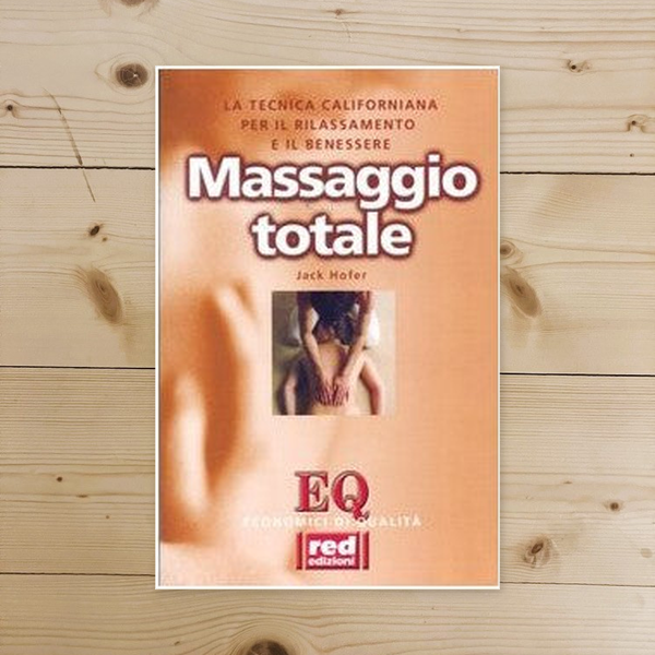 Libro - Massaggio totale - Hofer, Jack