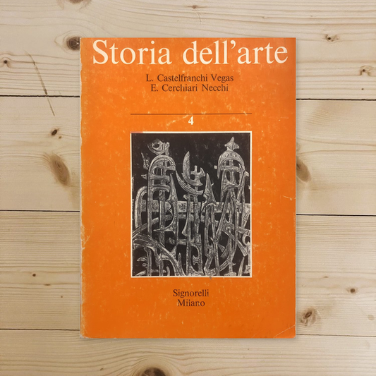 Libro - Storia dell'arte volume 4 - L. Castelfranchi Vegas