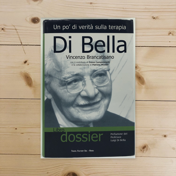 Libro - Un po' di verità sulla terapia Di Bella - Brancatisano, Vin