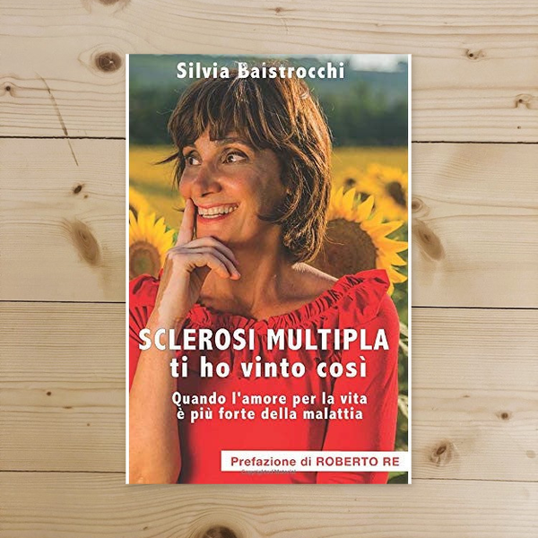 Libro - Sclerosi multipla, ti ho vinto così: Q - Baistrocchi, Silvia