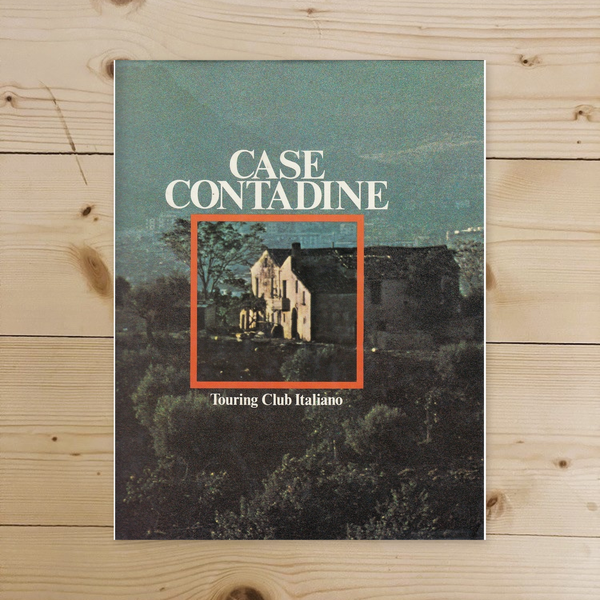 Libro - L- CASE CONTADINE ITALIA MERAVIGLIOSA -- TCI --- 1979 - CS -
