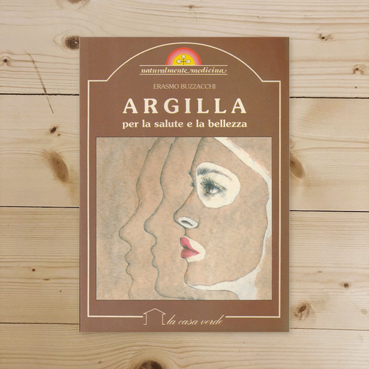 Libro - Argilla per la salute e la bellezza - Buzzacchi, Erasmo