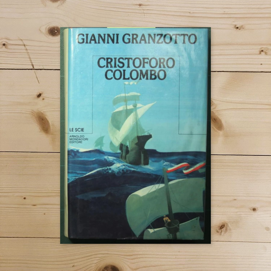 Libro - Cristoforo Colombo - Granzotto, Gianni