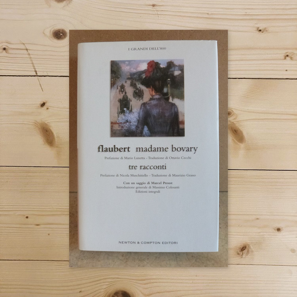 Libro - Madame Bovary-Tre racconti - Flaubert, Gustave