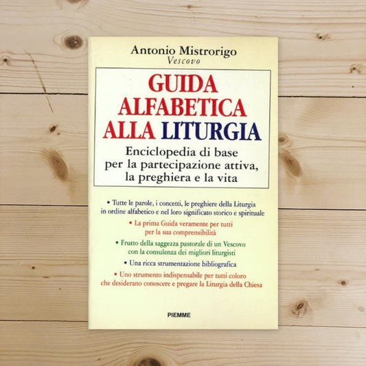 Libro - Guida alfabetica alla liturgia - Mistrorigo, Antonio
