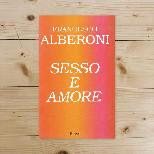 Libro - Sesso e amore - Alberoni, Francesco