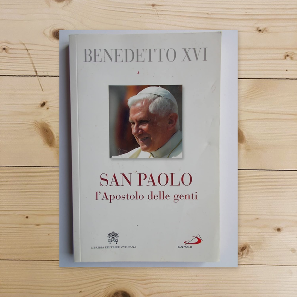 Libro - San Paolo l'apostolo delle genti - Benedetto, XVI