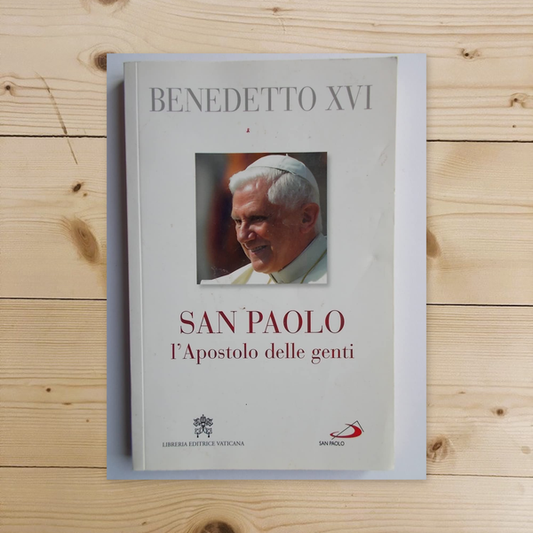 Libro - San Paolo l'apostolo delle genti - Benedetto, XVI