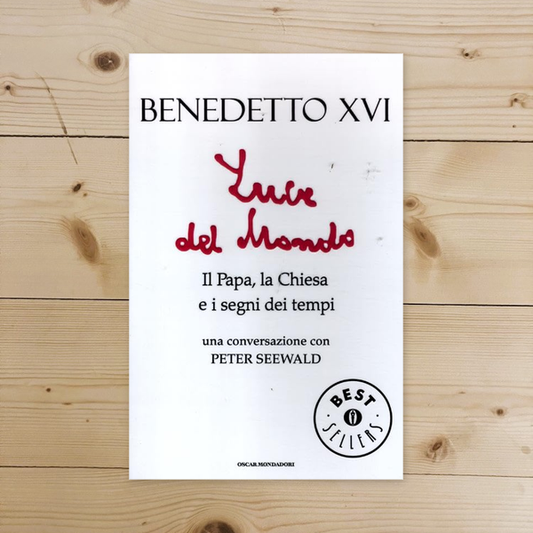 Libro - Luce del mondo Il papa, la Chiesa e i segni dei tempi Una co