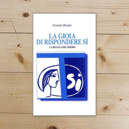 Libro - La gioia di rispondere sì La regola del S - Olivero, Ernesto