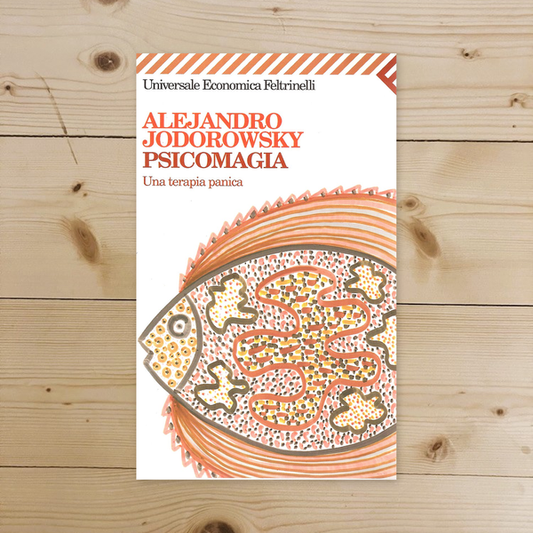 Libro - Psicomagia Una terapia panica - Jodorowsky, Alejandro