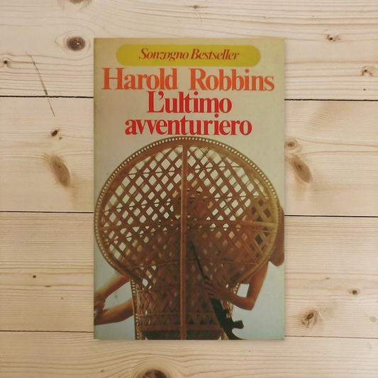 Libro - L'ultimo avventuriero - Robbins, Harold