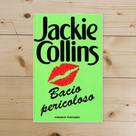 Libro - Bacio pericoloso - Collins, Jackie