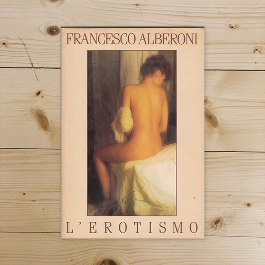 Libro - L'EROTISMO - FRANCESCO ALBERONI - CDE - F. Alberoni