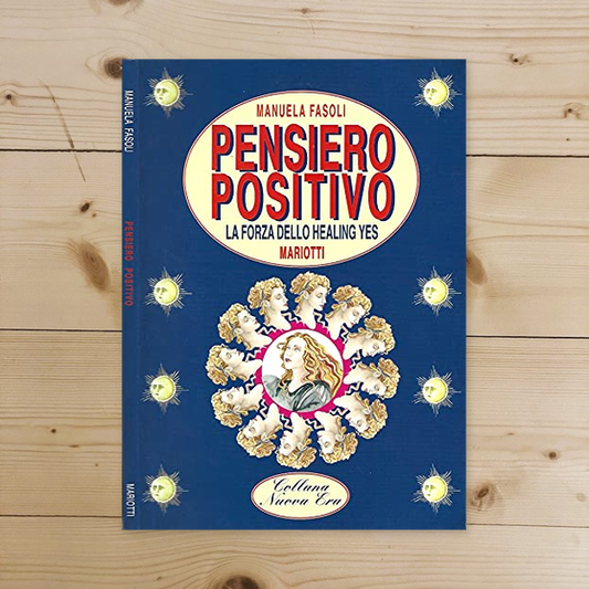 Libro - Pensiero Positivo La forza dello healing y - Manuela, Fasoli