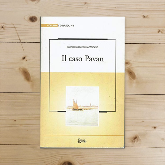 Libro - Il caso Pavan - Mazzocato, Gian Domenico
