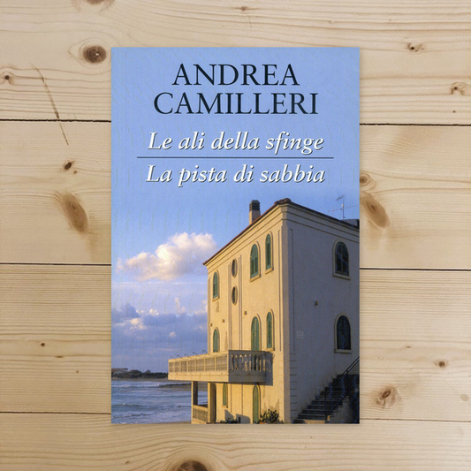 Libro - LE ALI DELLA SFINGE - LA PISTA DI SABBIA - Andrea Camilleri
