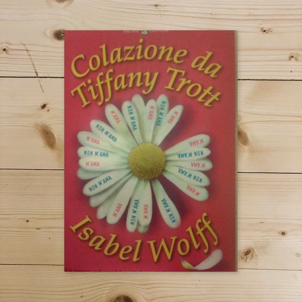 Libro - Colazione da Tiffany Trott - Wolff, Isabel