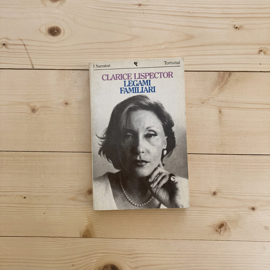 Libro - Legami familiari - Lispector, Clarice