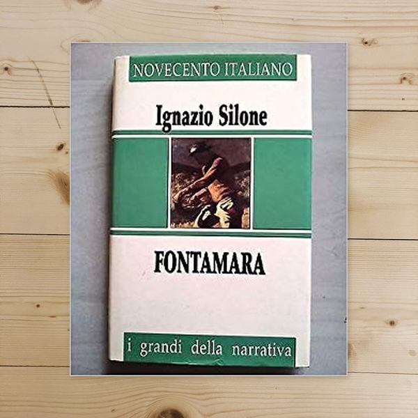 Libro - Ignazio Silone: Fontamara, supp Famiglia Cristiana A25