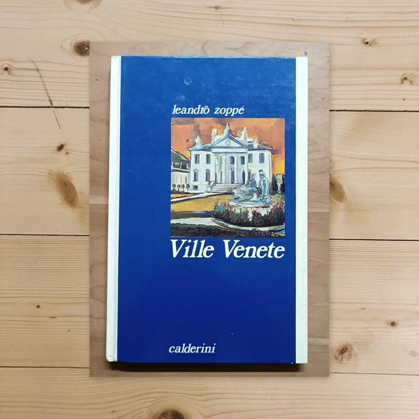 Libro - Ville venete - Lenadro, Zoppe'