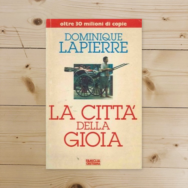 Libro - La citta' della gioia - Dominique, Lapierre