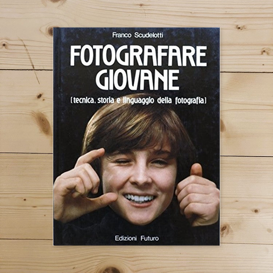 Book - Photographing young people - Scudelotti, Franco