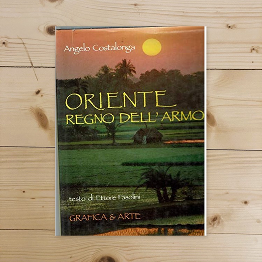Book - East. Kingdom of harmony - Costalonga, Angelo