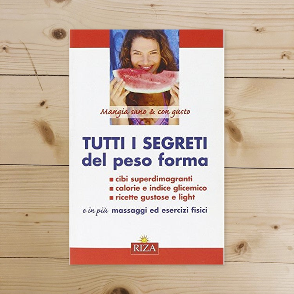 Book - All the secrets of ideal weight - Coccolo, M. Fiorella