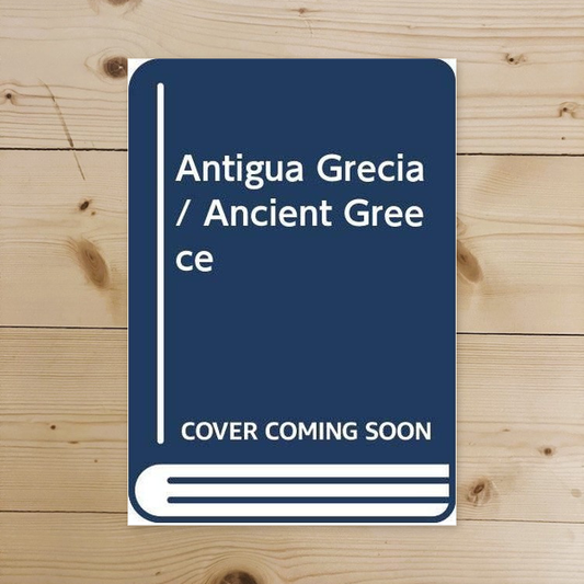 Libro - Antigua Grecia/ Ancient Greece - Mozzati, Luca