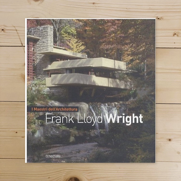 Book - Frank Lloyd Wright. The Masters of Architecture.