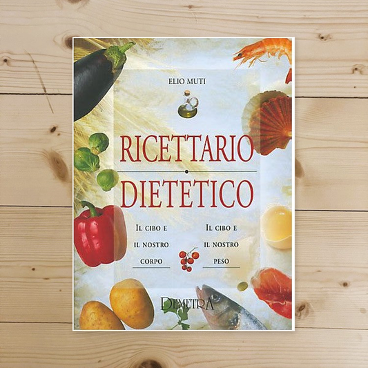 Libro - Ricettario dietetico - Muti, Elio