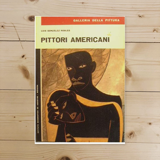 Book - American Painters : Painting Gallery Series - Robles Luis Gonzàlez