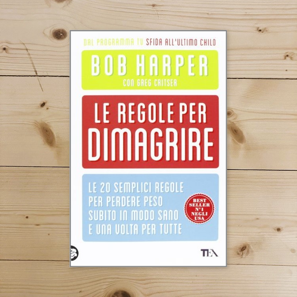Book - The rules for weight loss. The 20 simple rules for p - Harper, Bob