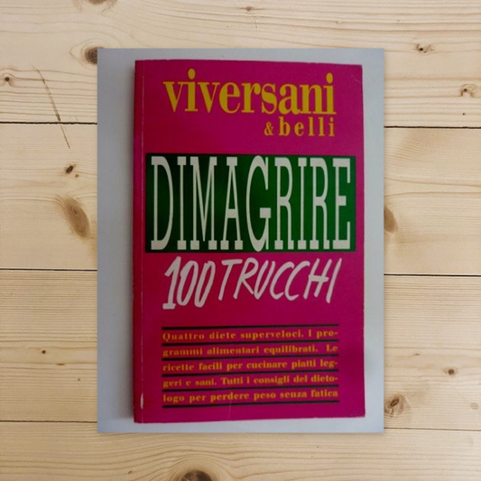 Book - "VIVERSANI &amp; BELLI - LOSE WEIGHT 100 TRICKS" - Stefani Carlevari